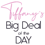 Tiffany's Big Deal Of The Day